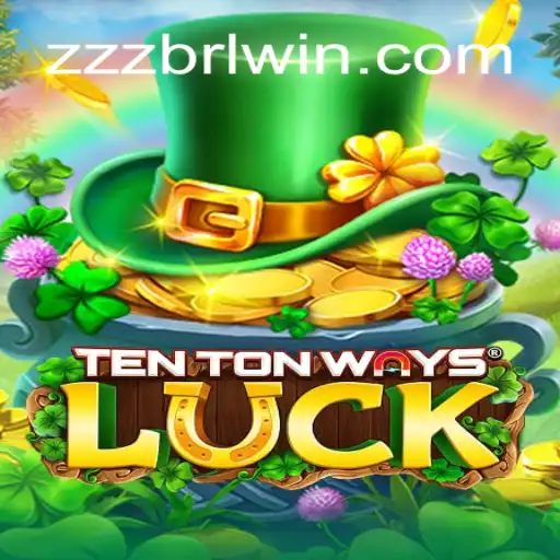 Explorando o Mundo de TenTonWaysLuck: Um Guia Compreensivo